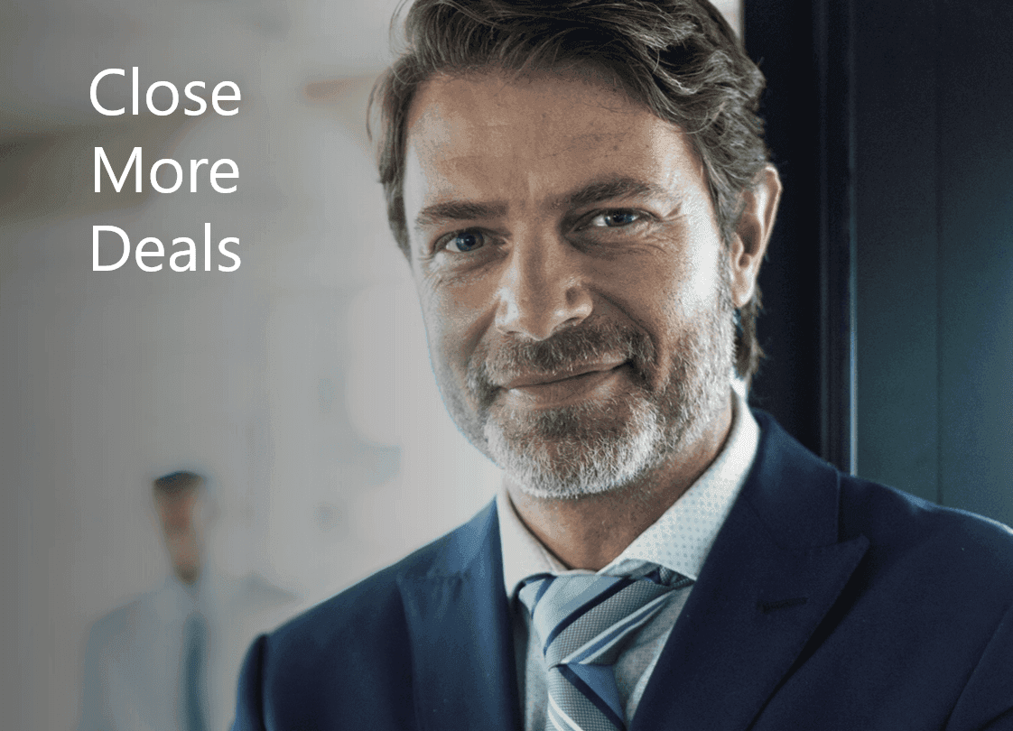 Smiling businessman in a suit with the text 'Close More Deals' overlaid.